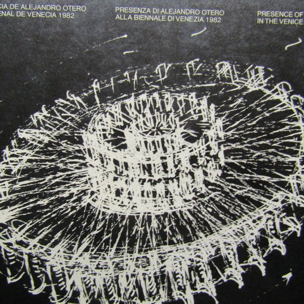 Presencia de Alejandro Otero en la Bienal de Venecia 1982 …