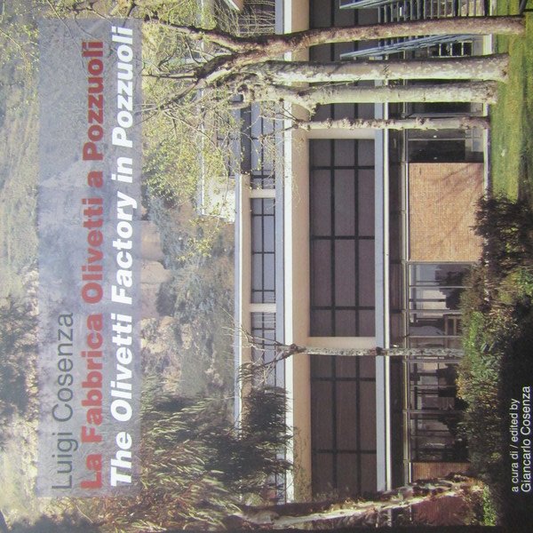 La Fabbrica Olivetti a Pozzuoli / The Olivetti Factory in …