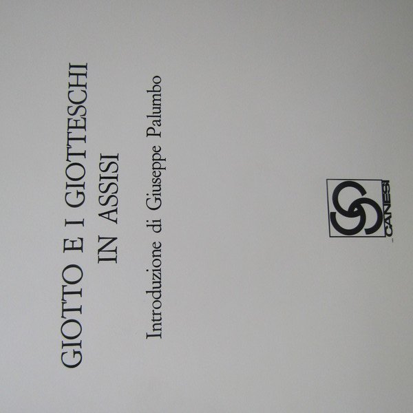 Giotto e i Giotteschi in Assisi