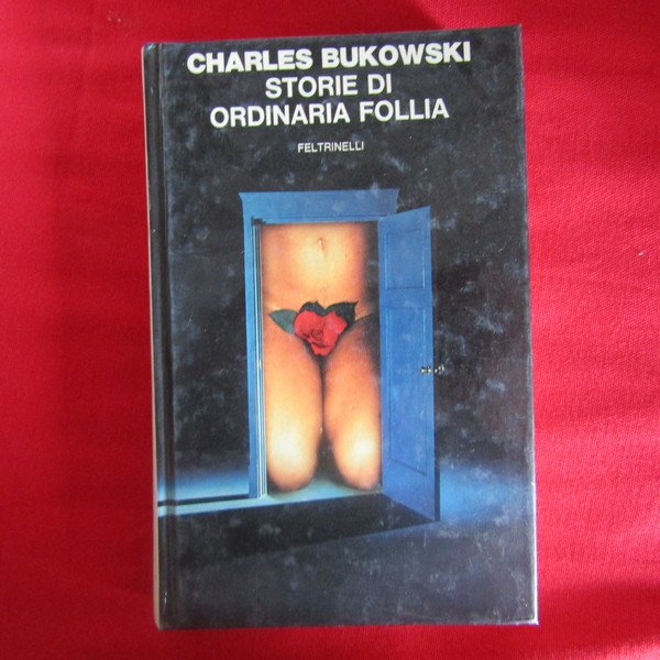 Storie di ordinaria follia