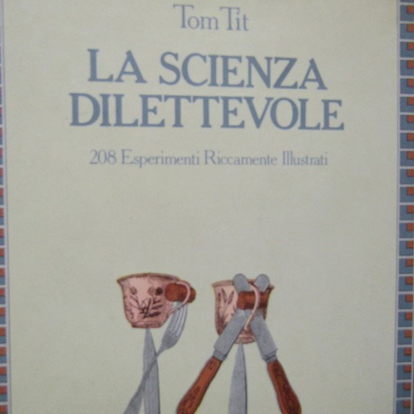 La scienza dilettevole