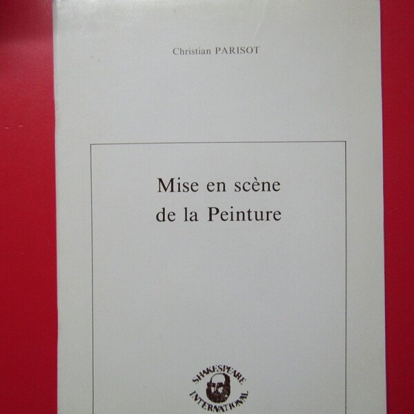 Mise en scène de la Peinture