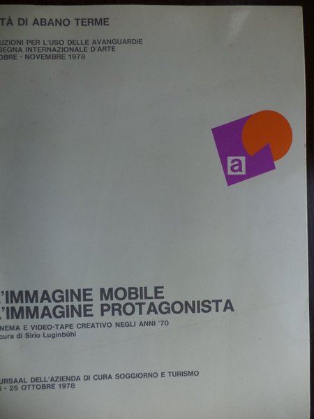 L'immagine mobile - L'immagine protagonista