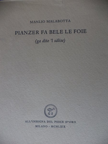 Pianzer fa bele le foie