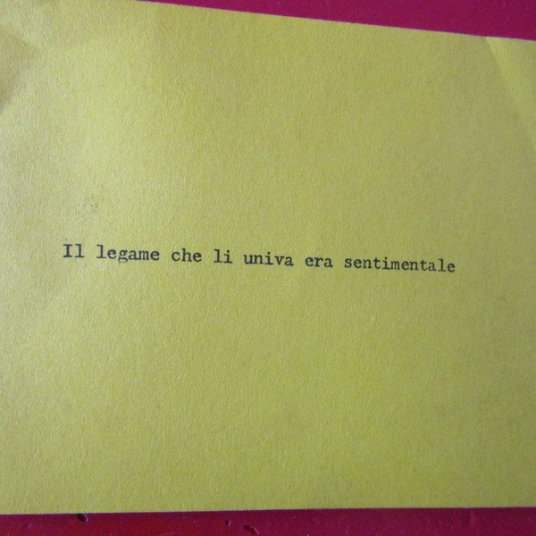 Il legame che li univa era sentimentale/ there was a …