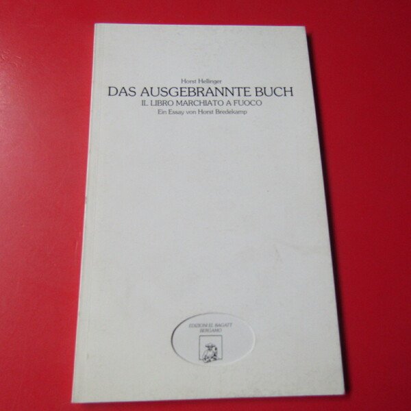 Il libro marchiato a fuoco/ Das Ausgebrannte Buch