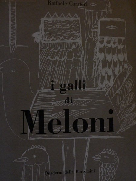 I galli di Meloni