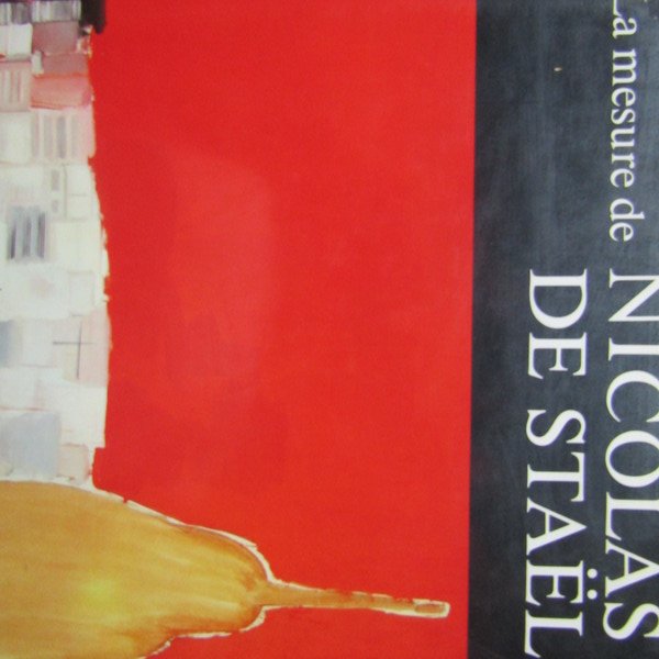 La mesure de Nicolas De Stael