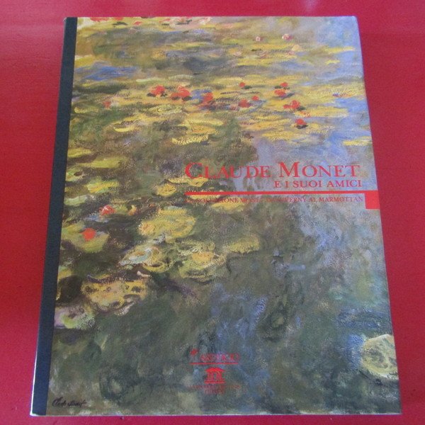 Claude Monet e i suoi Amici