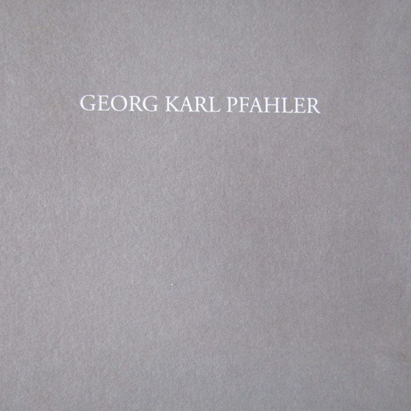 Georg Karl Pfahler