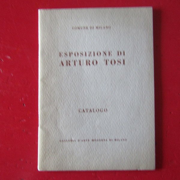 Mostra di Arturo Tosi