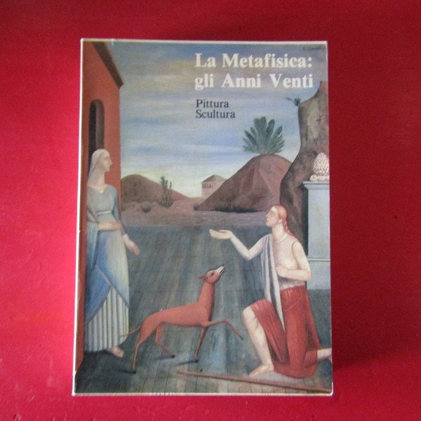La Metafisica: gli Anni Venti