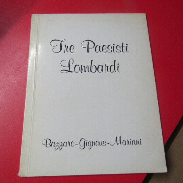 Tre paesisti lombardi