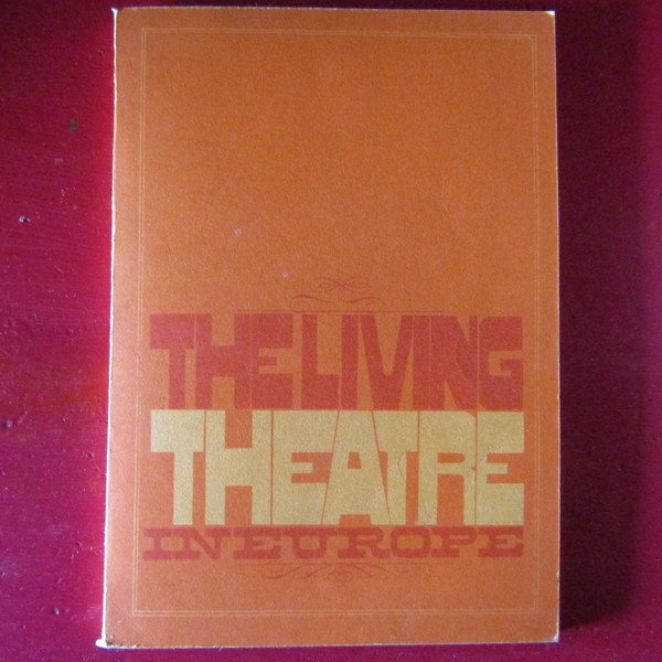 The Living Theatre in Exile