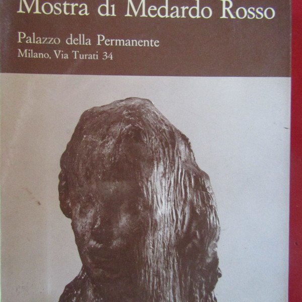 Mostra di Medardo Rosso
