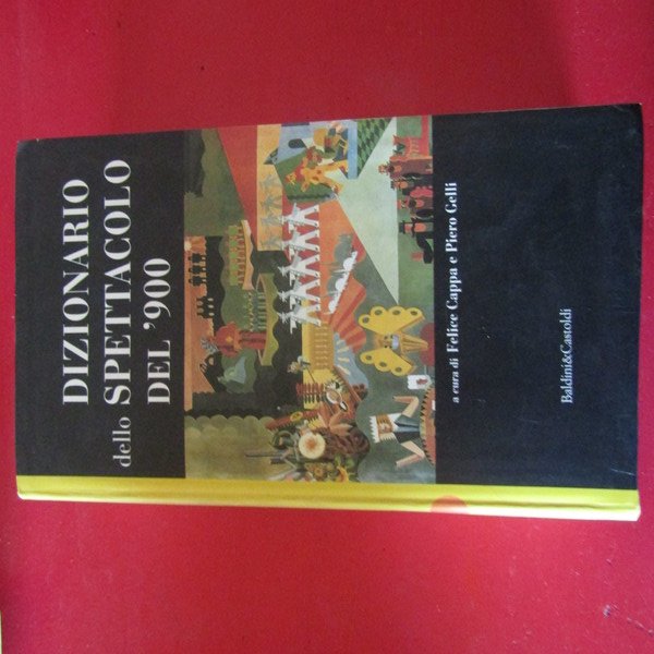Dizionario dello Spettacolo del 900