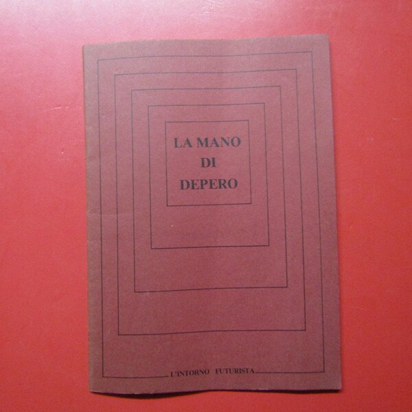 La mano di Depero