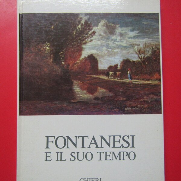 Fontanesi e il suo tempo