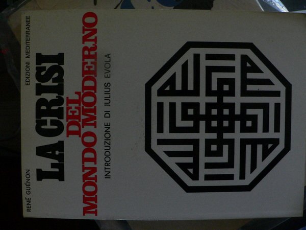 La crisi del mondo moderno