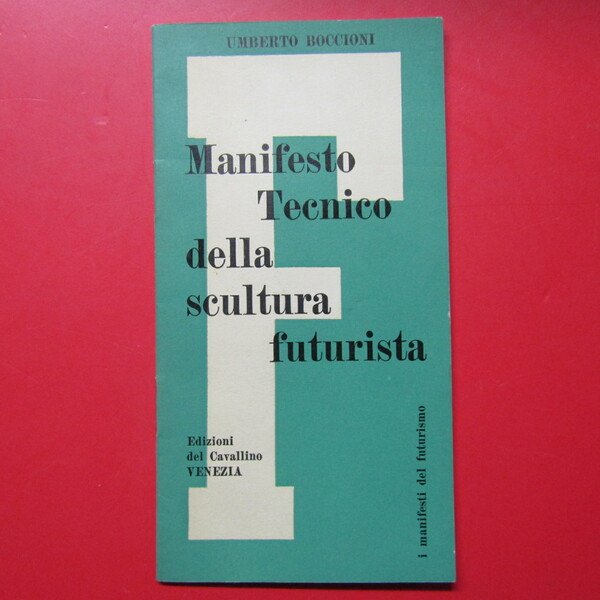 Manifesto Tecnico della Scultura Futurista
