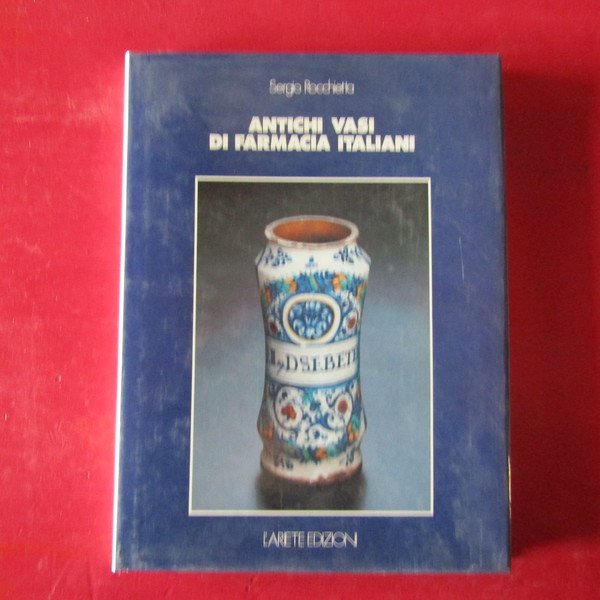 Antichi Vasi di Farmacia Italiana | Immagine principale