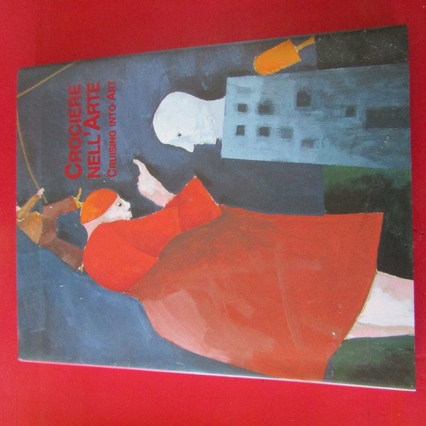 Crociere nell'Arte / Cruising into Art