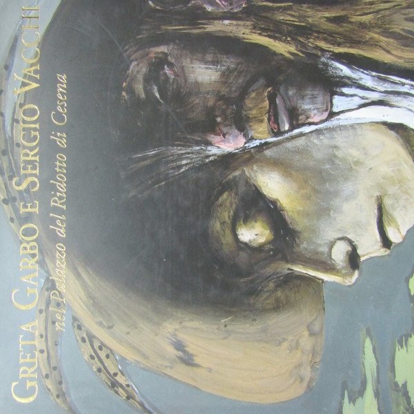 Greta Garbo e Sergio Vacchi