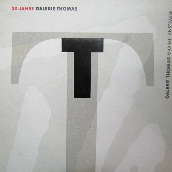 30 Jahre Galerie Thomas