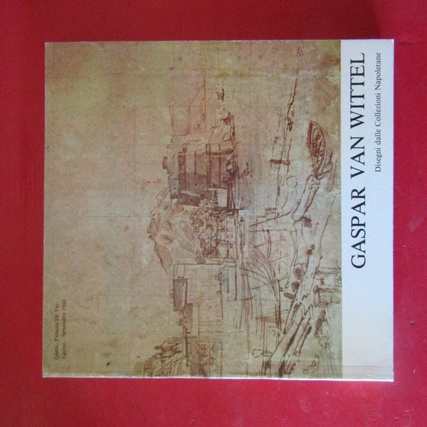 Gaspar Van Wittel ( 1652/53 - 1736 )