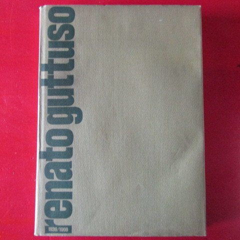 Renato Guttuso trent'anni 1939 / 1969