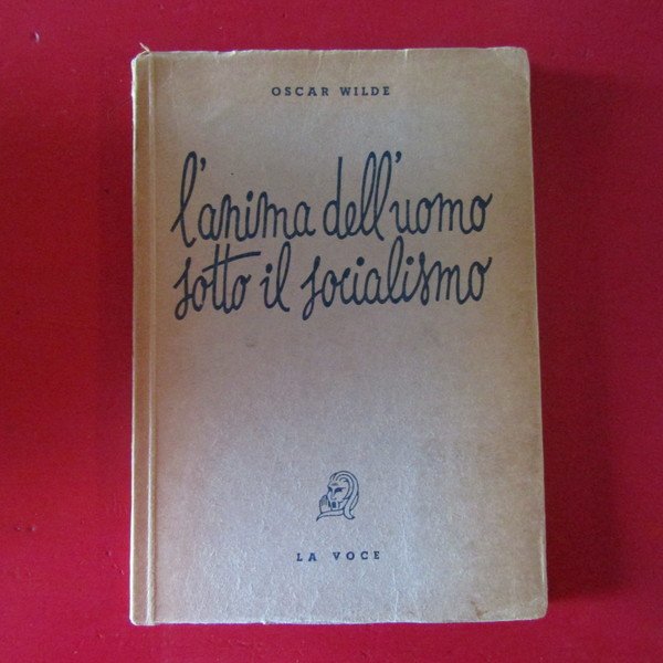 L'anima dell'uomo sotto il socialismo