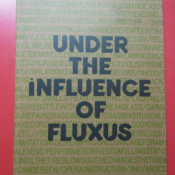 Underr the influence of Fluxus