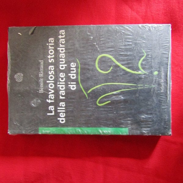 La favolosa storia delle radice quadrata di due