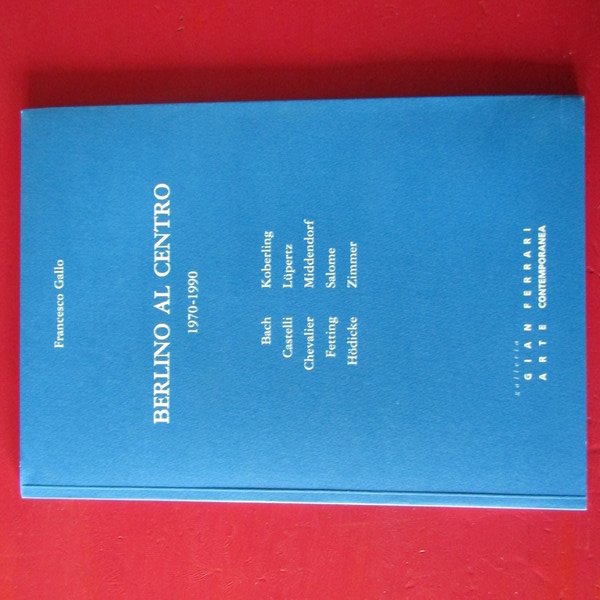 Berlino al centro 1970 - 1990