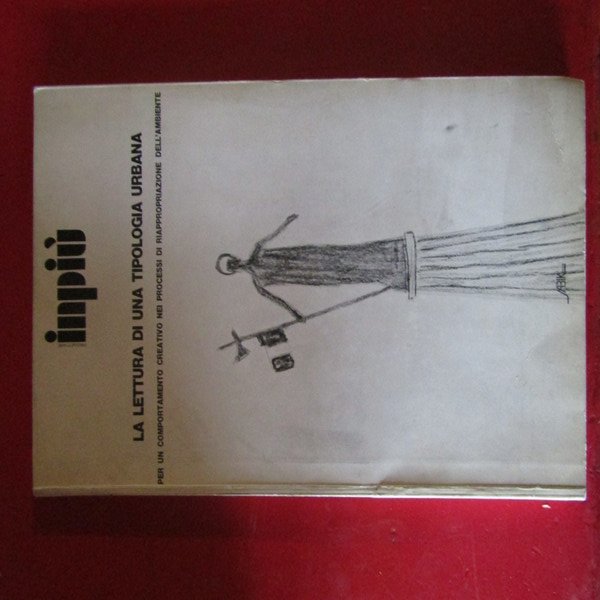 La lettura di una tipologia urbana