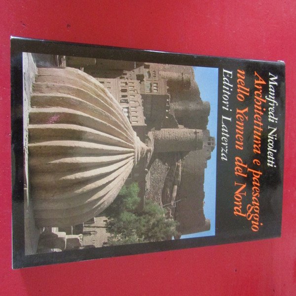 Architettura e paesaggio nello Yemen del Nord