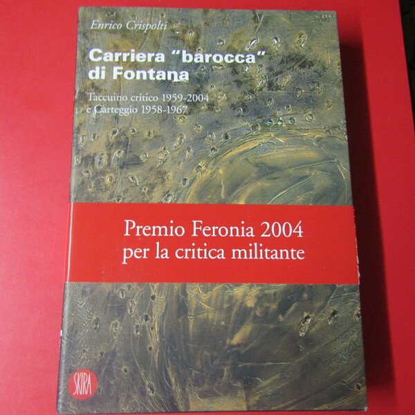 Carriera 'barocca' di Fontana