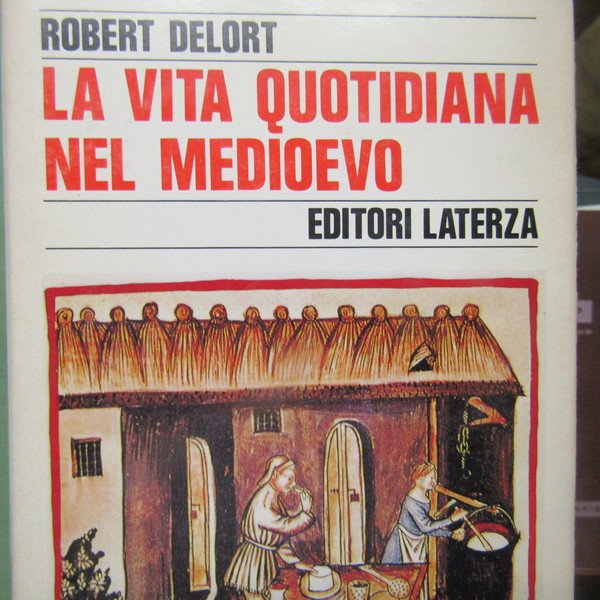 La vita quotidiana nel Medioevo