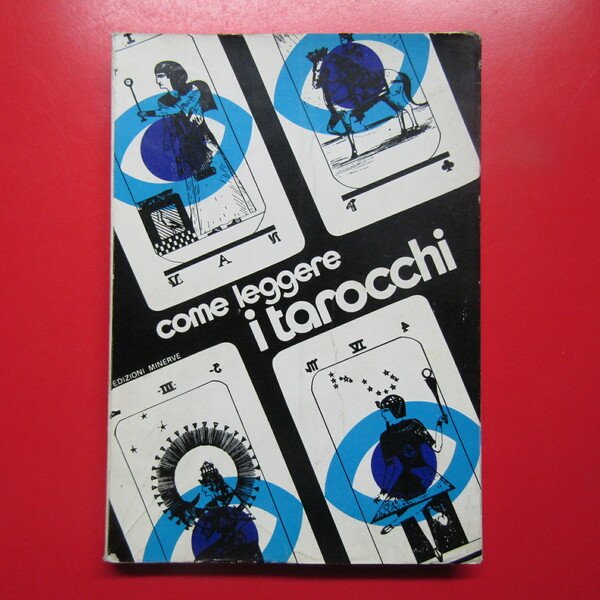 Come leggere i Tarocchi