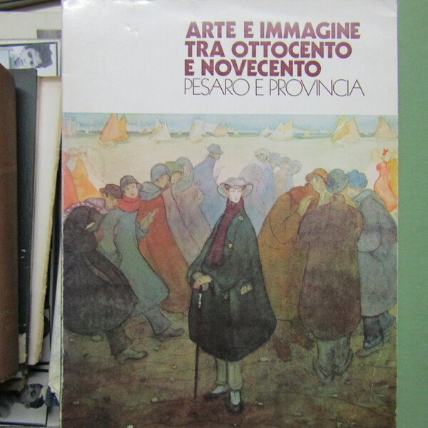 Arte e immagine tra Ottocento e Novecento