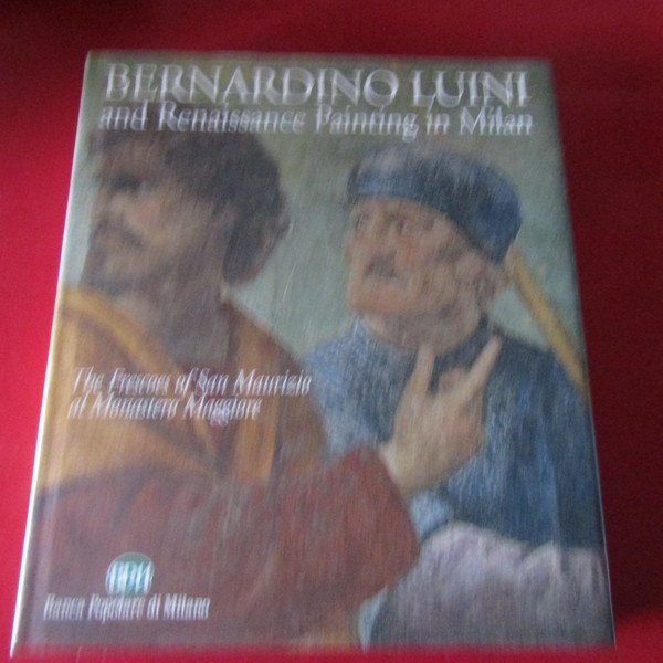 Bernardini Luini and Renaissance Painting in Milan