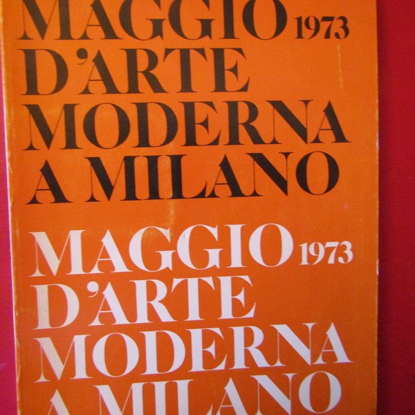 Maggio d'Arte Moderna a Milano 1963