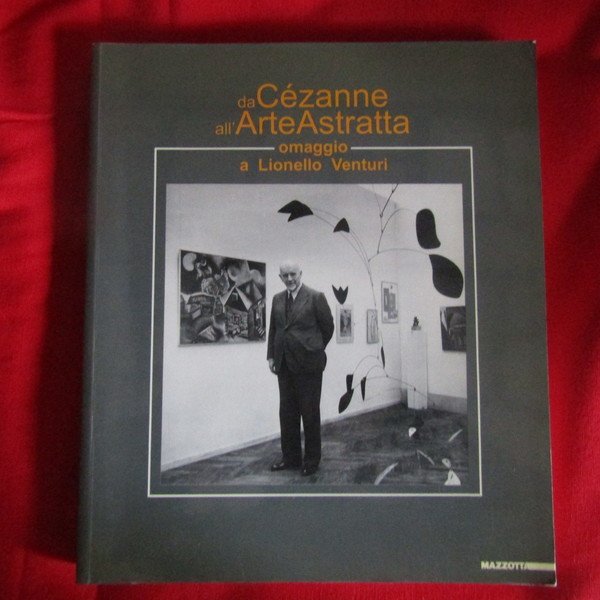 Da Cézanne all'Arte Astratta