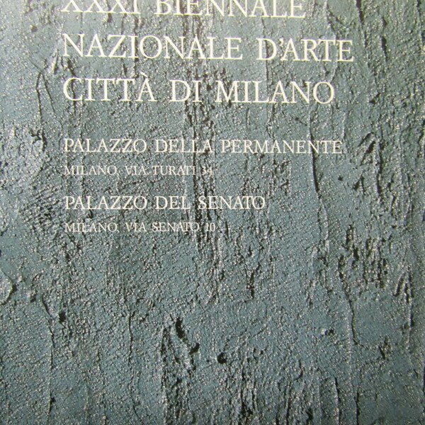 XXXI Biennale Nazionale d'Arte Città di Milano