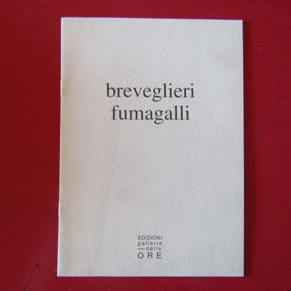 Cesare Breviglieri - Giovanni Fumagalli