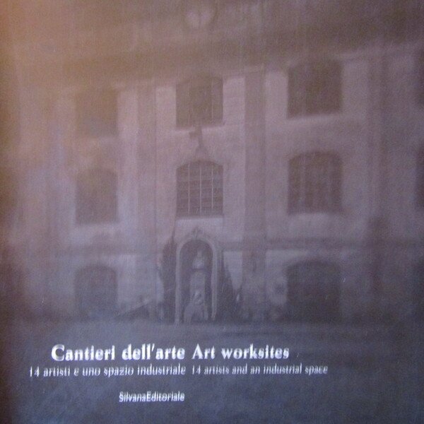 Cantieri dell'arte / Art worksites
