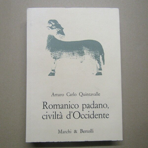 Romanico padano, civiltà d'Occidente