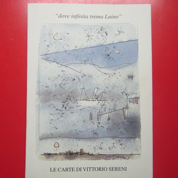 ' dove infinita trema Luino '. Le carte di Vittorio …