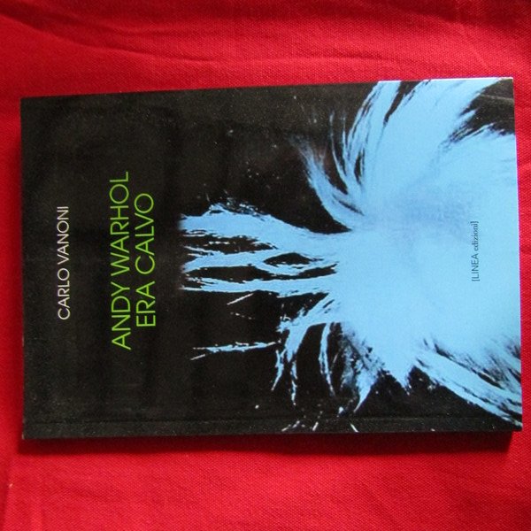 And Warhol era calvo