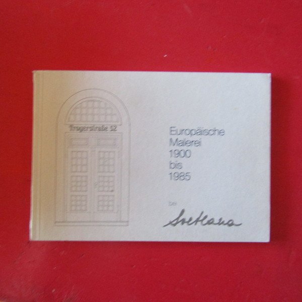 Europaische Malerei 1900 bis 1985